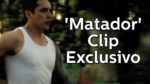 Matador exclusive clip