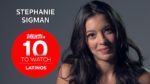 'VL 10' Stephanie Sigman: '¡Ser latina